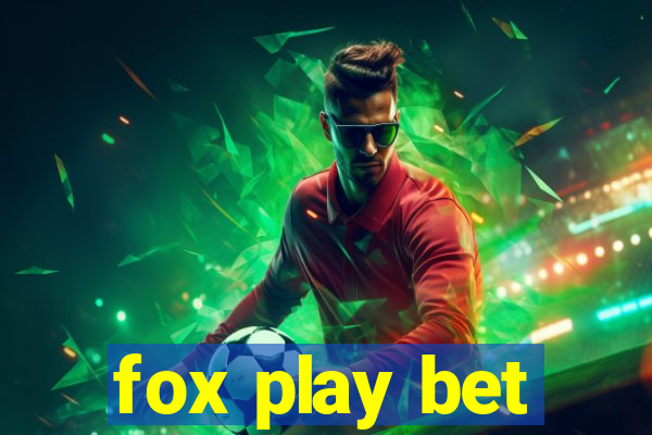 fox play bet