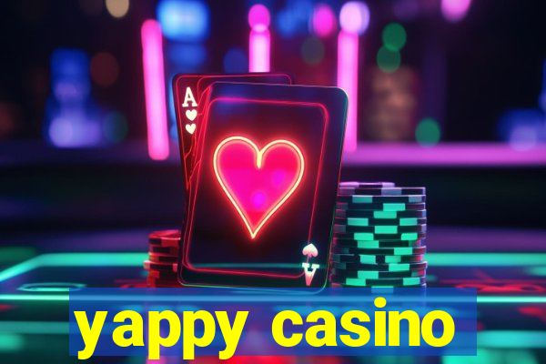 yappy casino