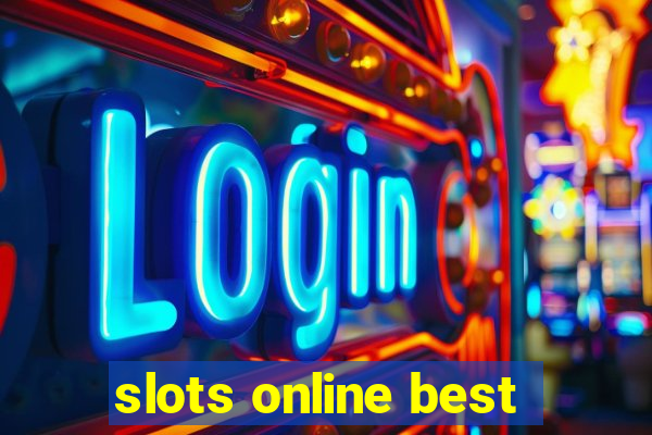 slots online best