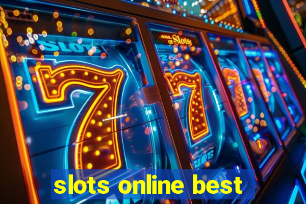 slots online best