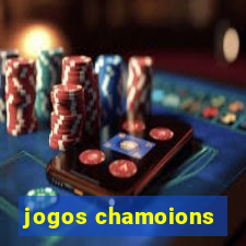 jogos chamoions