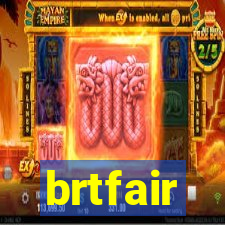 brtfair