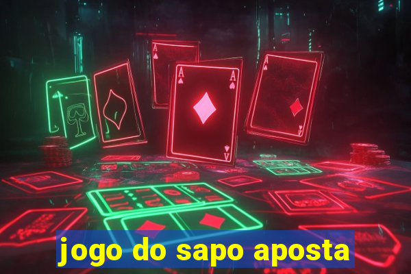 jogo do sapo aposta