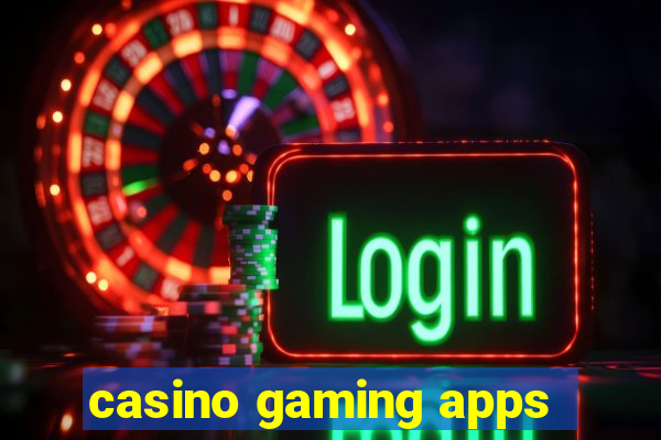 casino gaming apps