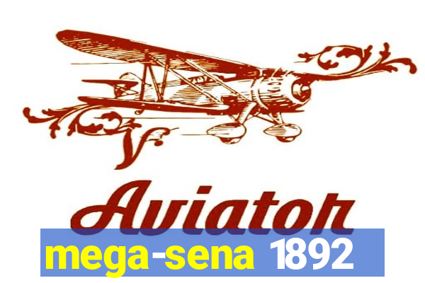 mega-sena 1892