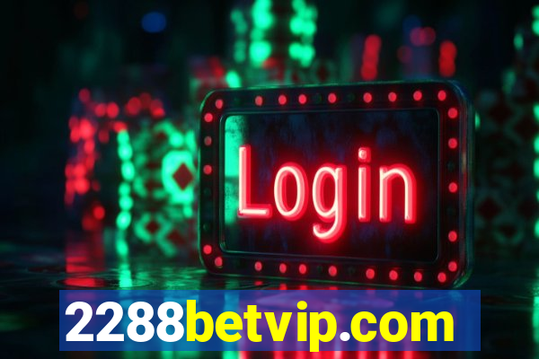 2288betvip.com