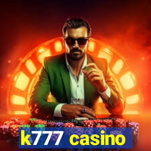 k777 casino