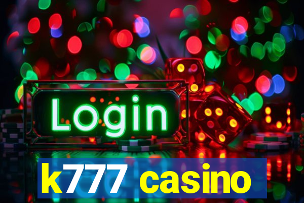 k777 casino