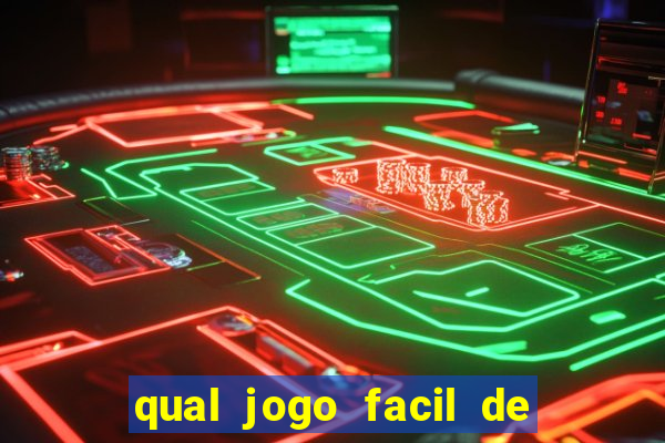 qual jogo facil de ganhar dinheiro