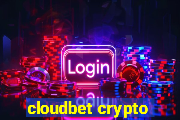 cloudbet crypto