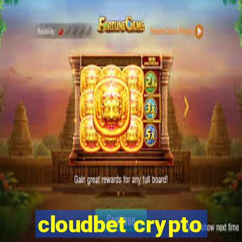 cloudbet crypto