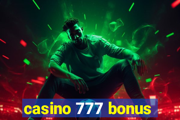 casino 777 bonus