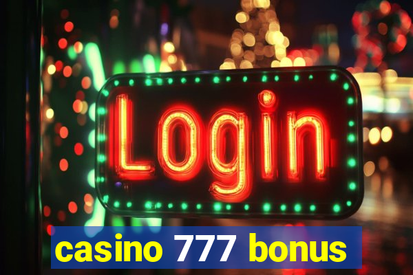 casino 777 bonus