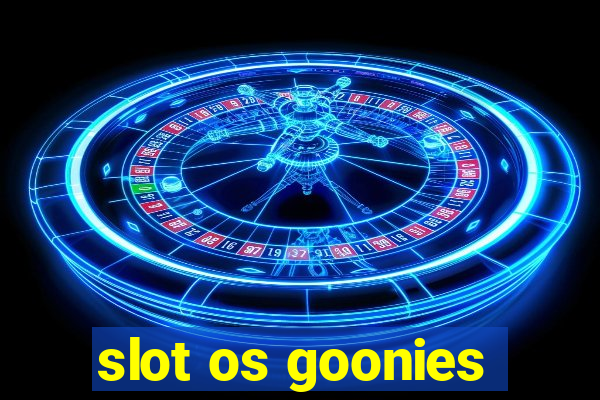 slot os goonies