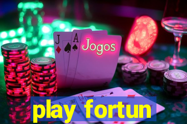 play fortun