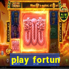 play fortun