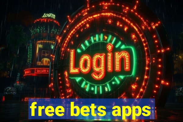 free bets apps