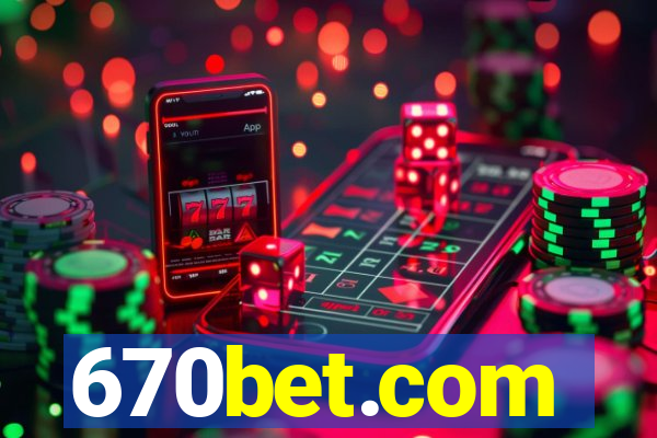 670bet.com