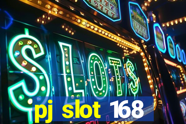 pj slot 168