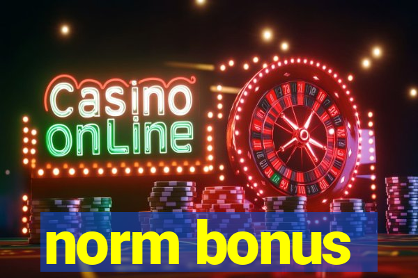 norm bonus