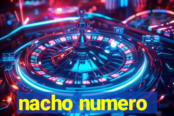 nacho numero