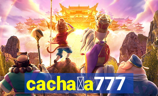 cacha莽a777