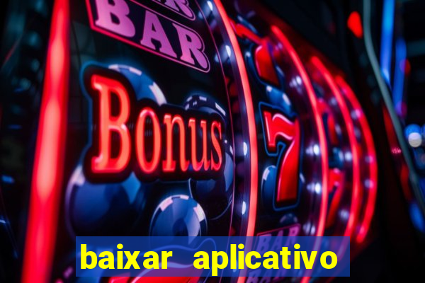 baixar aplicativo fortune tiger