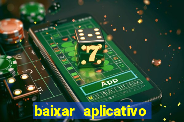 baixar aplicativo fortune tiger