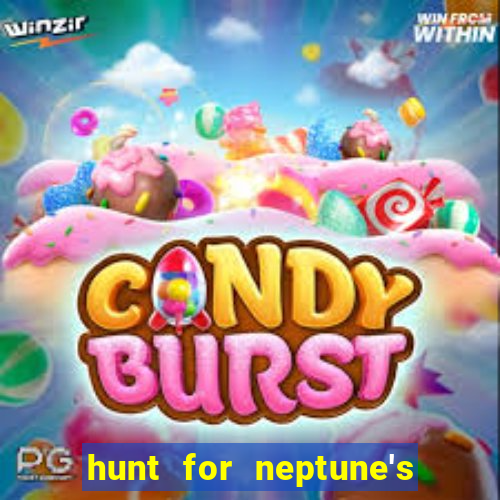 hunt for neptune's gold slot machine tips