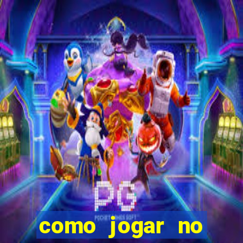 como jogar no tigrinho sem depositar