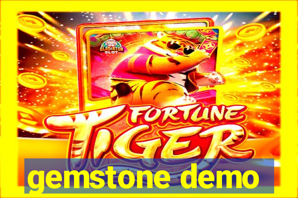 gemstone demo