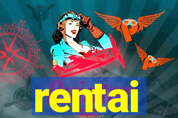 rentai