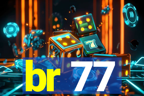 br 77