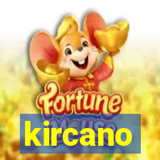 kircano