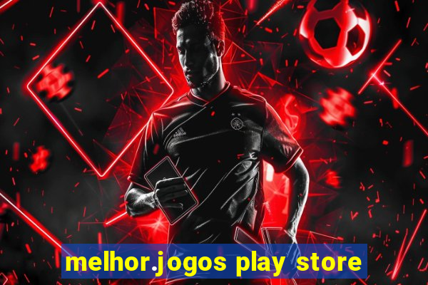 melhor.jogos play store