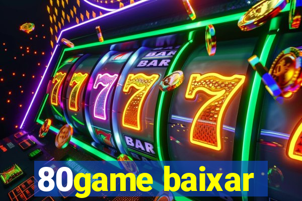 80game baixar