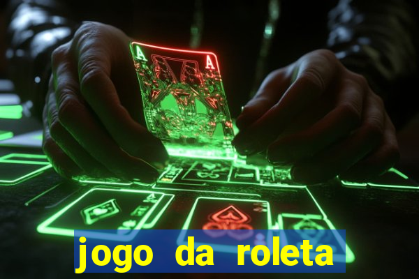 jogo da roleta online gratis