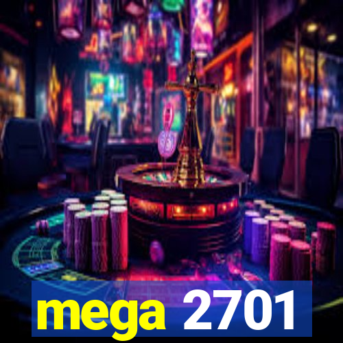 mega 2701