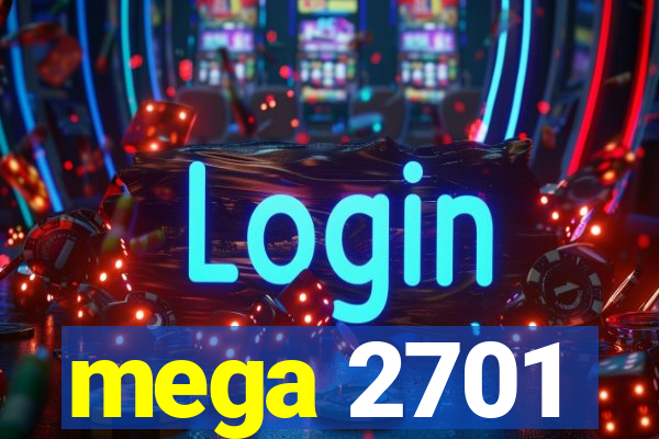 mega 2701