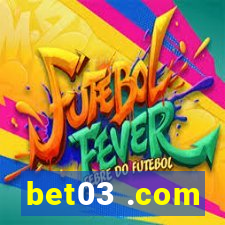 bet03 .com