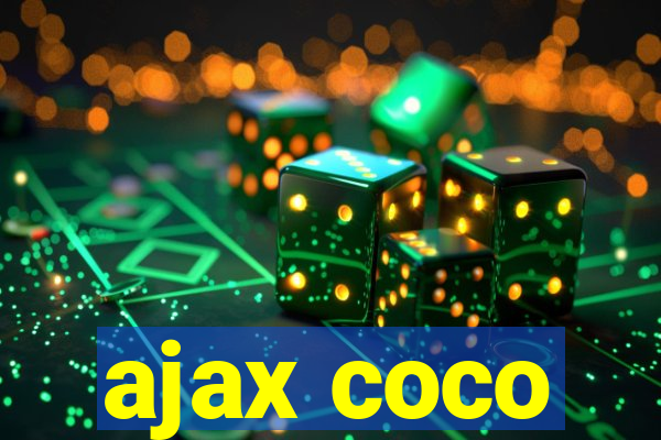 ajax coco