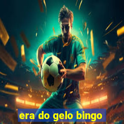 era do gelo bingo