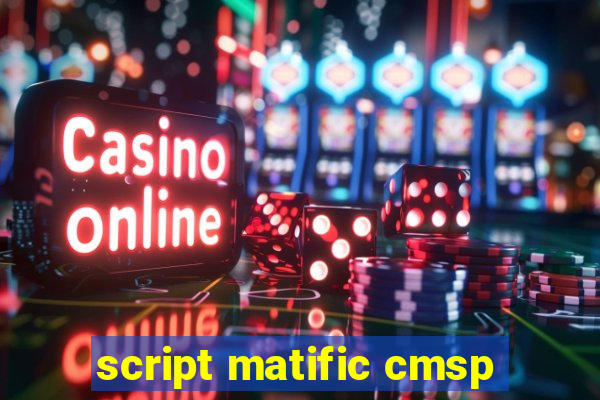 script matific cmsp