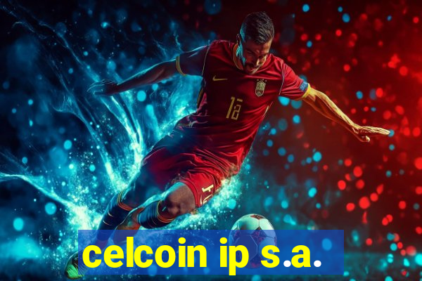 celcoin ip s.a.