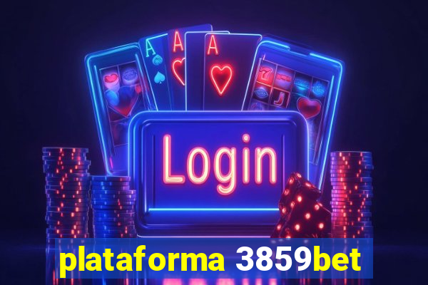 plataforma 3859bet