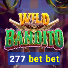 277 bet bet