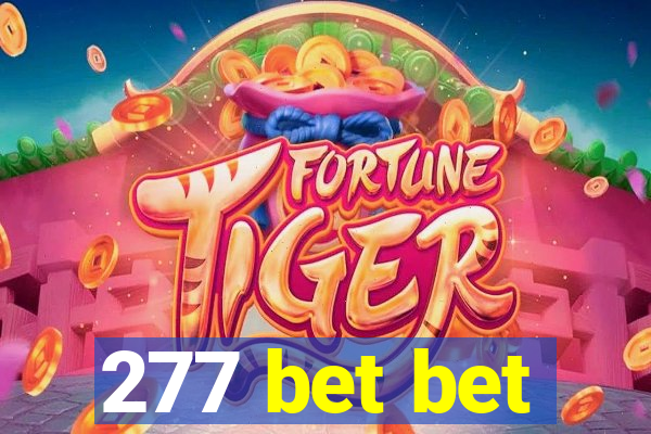 277 bet bet