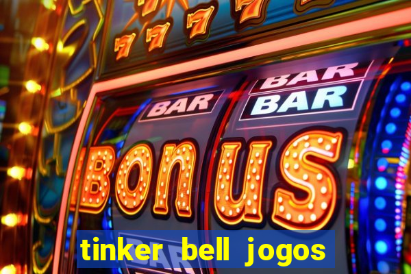 tinker bell jogos do refugio das fadas completo dublado