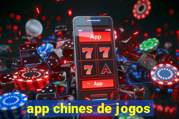 app chines de jogos