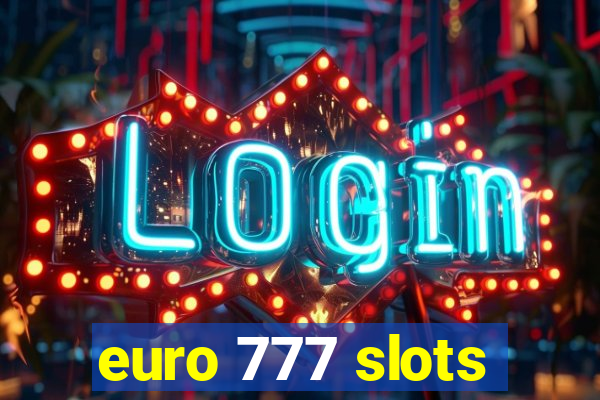 euro 777 slots